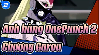 [Anh hùng OnePunch 2/AMV] Chương Garou, Bản phối hiệu đính_2