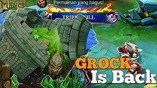 GROCK Is Back !! Hero Lama Kembali META😱