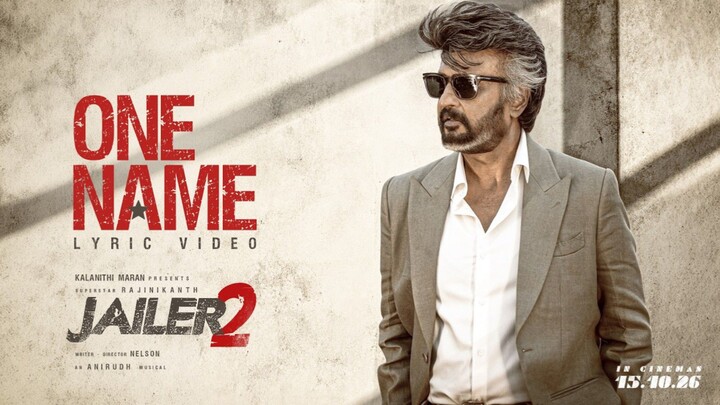 Jailer 2 (2026) One Man - Lyric Video Tamil 4K - Superstar Rajinikanth, Anirudh, Nelson