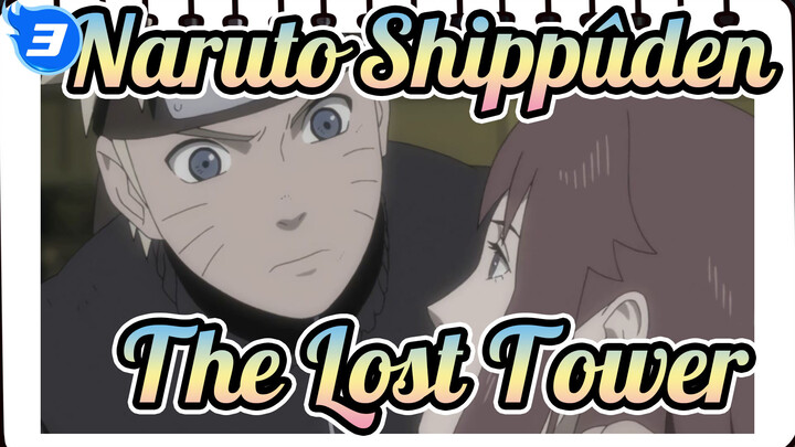 Naruto Movie 7 Shippûden |The Lost Tower-Cut 5_3