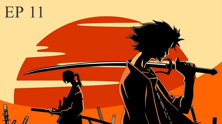 Samurai Champloo EP 11 - INDO SUB