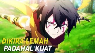 10 Anime Dimana MC Terlihat Lemah Tapi Overpower