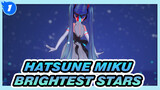 Hatsune Miku|【Miku/TDA】One of the brightest stars on the stage_1