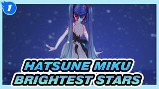 Hatsune Miku|【Miku/TDA】One of the brightest stars on the stage_1