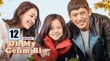 Oh My Geum Bi Episode 12 [Eng Sub]