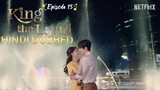 King the Land Episode 13 Hindi Dubbed kdrama 2023 {heartwarming, cheerful, romance}