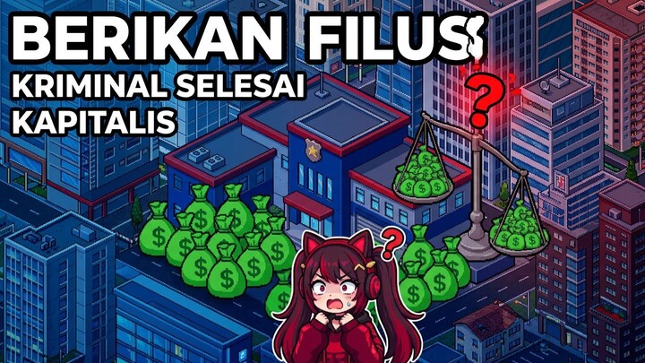 "Berikan Fulus, Masalah Kriminal Selesai!" Resep Sukses Kota Kapitalis Theo Town?