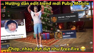 HƯỚNG DẪN EDIT TREND MỚI PUBG TRÊN TIKTOK | NHÁY, CHỚP, DỰT DỰT NHƯ FREE FIRE || PUBG MOBILE