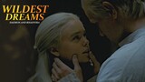 Daemon and Rhaenyra - Wildest Dreams [House of the Dragon]