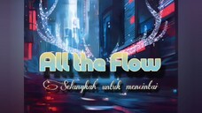 All'The'Flow _ Kenanglah Diriku