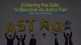 ASTRO Entering the Gate to Become an ASTRO Fan [Playdate_with_Astro]
