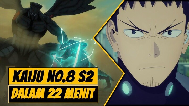 SELURUH CERITA KAIJU NO.8 SEASON 2 DALAM 22 MENIT