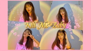 Kill Me Baby 💕 - หน้าปกสวยแต่เปิดดูจะพบกับความ...........?