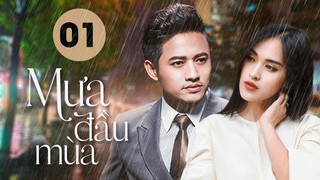 MƯA ĐẦU MÙA - TẬP 1 | PHIM BỘ TÌNH CẢM VIỆT NAM HAY NHẤT | Tú Vi, Quý Bình, Cát Phượng, Thiên Vương