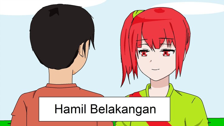 Hamil Belakangan - Animasi