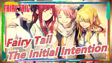 [Fairy Tail/Commemorate]Still amazing, The Most Important Thing Is Not To Forget Initial Intention