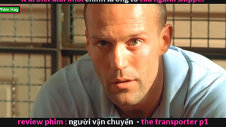 yt1s.com - review phim ông tổ nghề shipper Người Vận Chuyển 1 Jason Statham