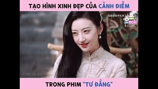 Tạo hình xinh đẹp của Cảnh Điềm trong phim Tư Đằng | Ổ nhỏ của Hoài