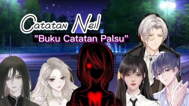 SECRET STORY' - CERITA HOROR - CATATAN NEIL - [ EPISODE 1 BUKU CATATAN PALSU ]