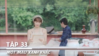 [VIETSUB] Một Màu Xanh Khác - Tập 33