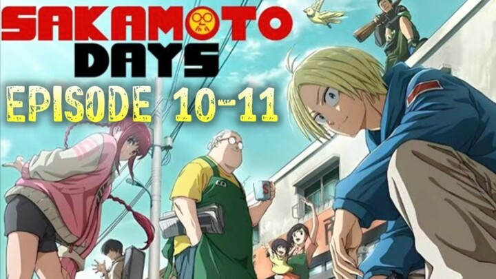 SAKAMOTO DAYS PART 2 EPISODE 10 SUB INDO