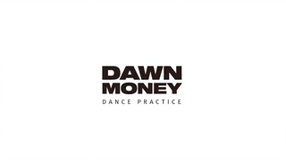 金晓钟 DAWN 'MONEY' 练习室舞蹈