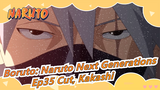 [Boruto: Naruto Next Generations] Ep35 Cut, Kakashi: Ulanganku Sedikit Ketat