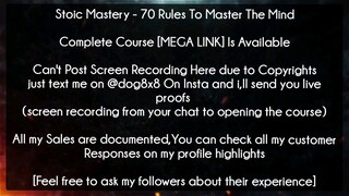 Stoic Mastery - 70 Rules To Master The Mind Course Download