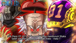 VEGAPUNK SHAKA DILEDAKAN OLEH ORANG MISTERIUS YANG TAHU SEGALANYA ONE PIECE CP 1077