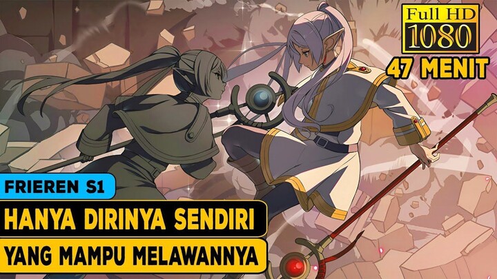 DIA TIDAK MENUA MESKI SUDAH BERUMUR 1000 TAHUN - SELURUH CERITA FRIEREN S1
