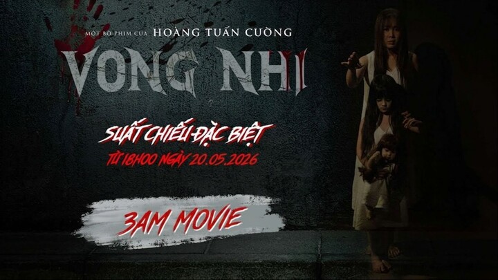 Vong Nhi (The Unborn Soul) - Phim Kinh Dị Việt Nam