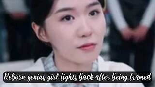 Reborn genius girl fights back after being framed