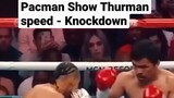 Manny Pacquiao Show Speed - Knockdown Pacman VS Keith Thurman