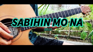 Sabihin - Zelle - Fingerstyle guitar cover