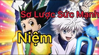 Sơ Lược Sức Mạnh - Niệm - Hunter x Hunter