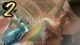 [Thai Series] The Loyal Pin | EP 2 | ENG SUB