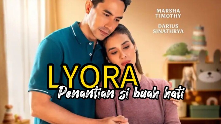 LYORA : Penantian si buah hati (2025)