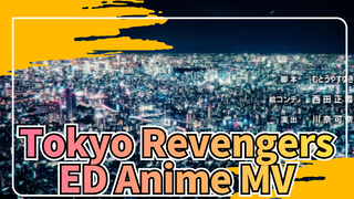 Sau khi xem EP 21 của Tokyo Revengers, tôi nhận ra ED khá là hấp dẫn