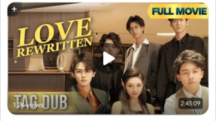 Love Rewritten : TagDub w/EngSub