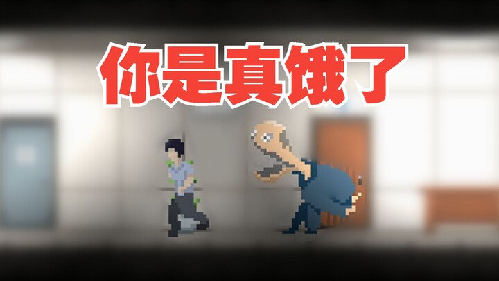 Bạn đói thật rồi.