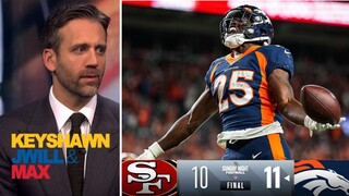 Max Kellerman surprised late touchdown leads Broncos to 11-10 win over 49ers in ugly punt-fest