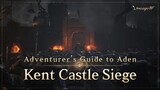[Lineage W] Kent Castle Siege｜ Adventurer's Guide to Aden｜