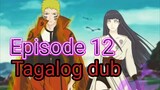 Episode 12 @ Naruto shippuden  @ Tagalog dub