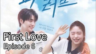 First Love | Episode 6 | EngSub