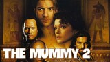 The Mummy Returns (2001) เดอะ มัมมี่ รีเทิร์นส์ ฟื้นชีพกองทัพมัมมี่ล้างโลก 2