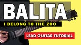 Balita - I Belong To The Zoo Lead Guitar Tutorial (WITH TAB)