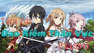 “Tất Tần Tật” Đao Kiếm Thần Vực (P2) Sword Art Online I (Ss1) | Anime Zozo