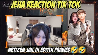 Jeha reaction tiktok netizen jail di editin praweding dong🤣🤣