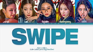 ITZY SWIPE Lyrics (가렵다 SWIPE 가사) Color Coded Lyrics