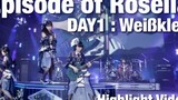 'Episode of Roselia DAY1 - Weißklee' Highlight Video